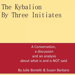 The Kybalion: A Conversation Podcast artwork