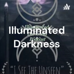 Illuminated Darkness