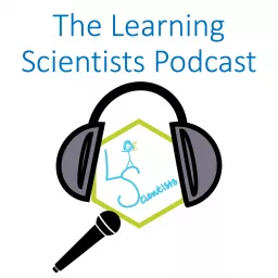 The Learning Scientists Podcast artwork