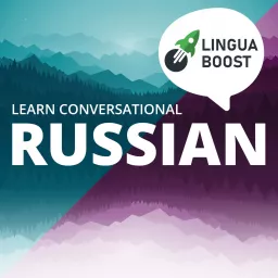 Learn Russian with LinguaBoost Podcast artwork