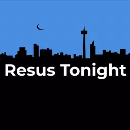 Resus Tonight - Critical Care and Emergency Nursing Podcast artwork