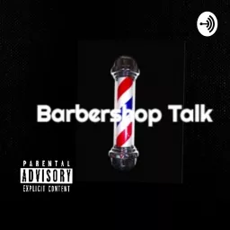 Barbershop Talk