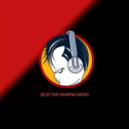 Selective Hearing Radio Podcast artwork