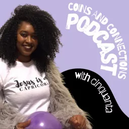 Coins and Connections w/Cinquanta Cox-Smith