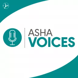 ASHA Voices Podcast artwork