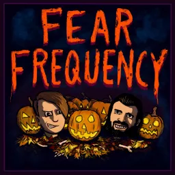 Fear Frequency - A Weekly Horror Podcast artwork