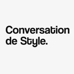 Conversation de Style. Podcast artwork