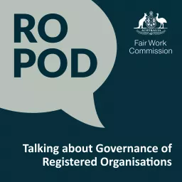 RO pod: Talking about governance of registered organisations Podcast artwork