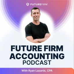 Future Firm Accounting Podcast