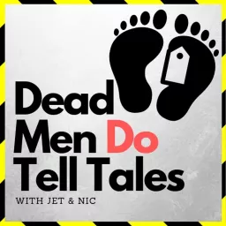 Dead Men Do Tell Tales Podcast artwork