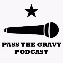 Pass The Gravy Podcast artwork