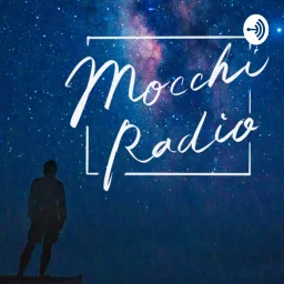Mocchi Radio Podcast artwork