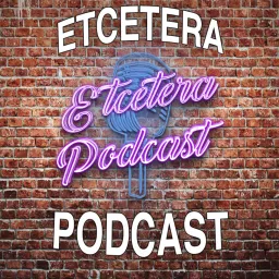 Etcetera Podcast artwork