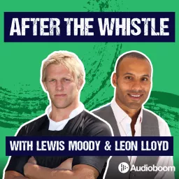 After The Whistle with Lewis Moody Podcast artwork