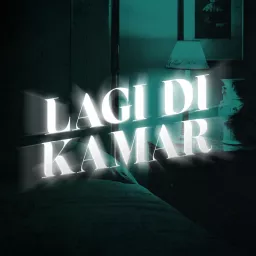 Podcast Horor Lagi Di Kamar artwork