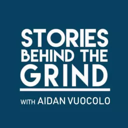 Stories Behind the Grind Podcast artwork