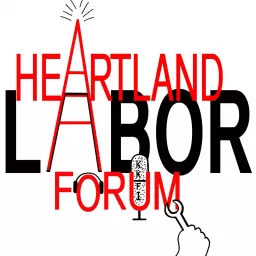 Heartland Labor Forum