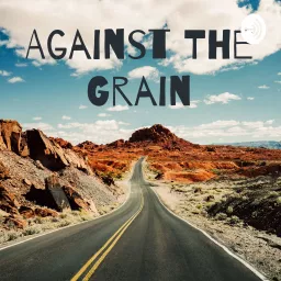 Against The Grain