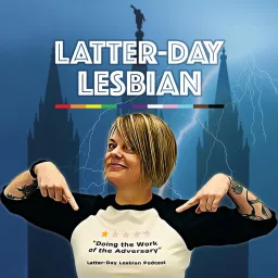 Latter-Day Lesbian Podcast artwork