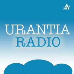 Urantia Radio Podcast artwork