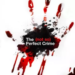 The (not so) Perfect Crime Podcast artwork