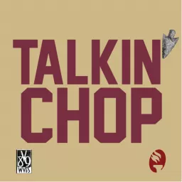 Talkin’ Chop