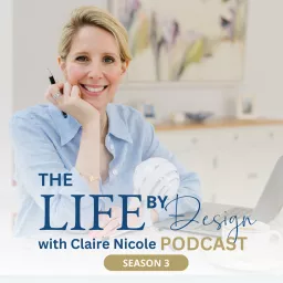 The Life by Design Business Podcast