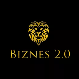 Biznes 2.0 - Maciej Wieczorek Podcast artwork