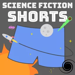 Science Fiction Shorts Podcast artwork