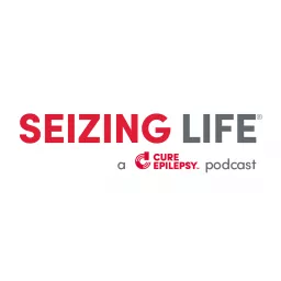 Seizing Life Podcast artwork