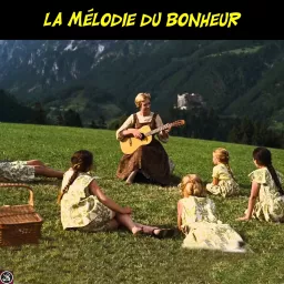 La Mélodie du Bonheur Podcast artwork