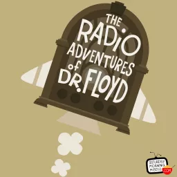 The Radio Adventures of Dr. Floyd Podcast artwork
