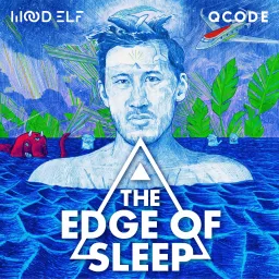 The Edge of Sleep Podcast artwork
