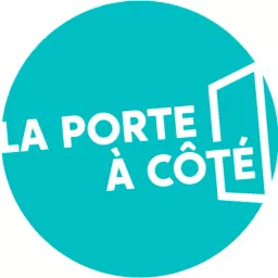 La Porte à Côté Podcast artwork