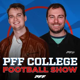 The PFF College Football Show Podcast artwork