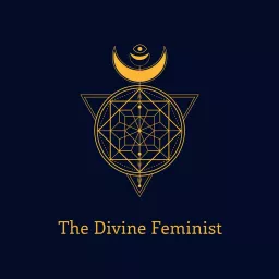 The Divine Feminist Podcast artwork
