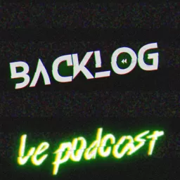 Backlog le Podcast artwork