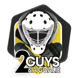 Two Guys & a Goalie Podcast artwork