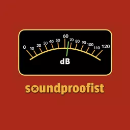 Soundproofist Podcast artwork