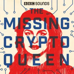 The Missing Cryptoqueen Podcast artwork