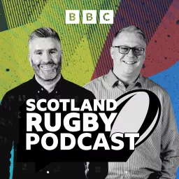 BBC Radio Scotland Rugby Podcast