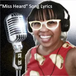 Miss Heard Song Lyrics Podcast artwork