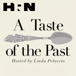 A Taste of the Past Podcast artwork
