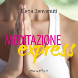Meditazione Express Podcast artwork