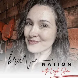 Brave Nation with Leigh Sloan