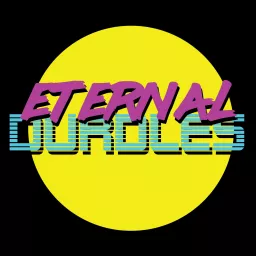 Eternal Durdles Podcast artwork