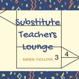 Substitute Teachers Lounge Podcast artwork