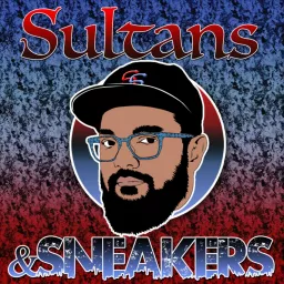 Sultans and Sneakers