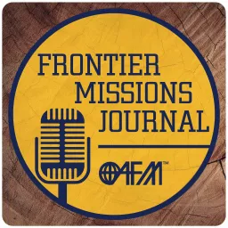 Frontier Missions Journal Podcast artwork