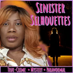 Sinister Silhouettes w/ Tasha Pierce Podcast artwork